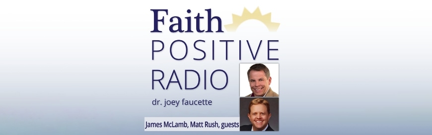 Generation Ziglar on Faith Positive Radio