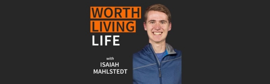 Generation Ziglar on Worth Living Life Podcast